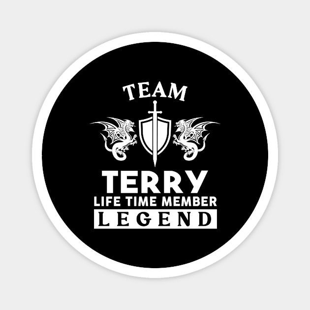 Terry Name T Shirt - Terry Life Time Member Legend Gift Item Tee Magnet by unendurableslemp118